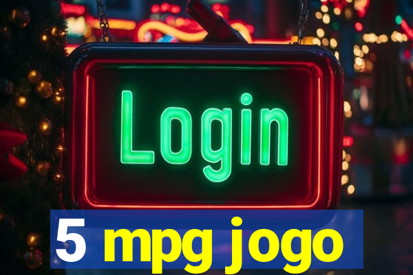 5 mpg jogo